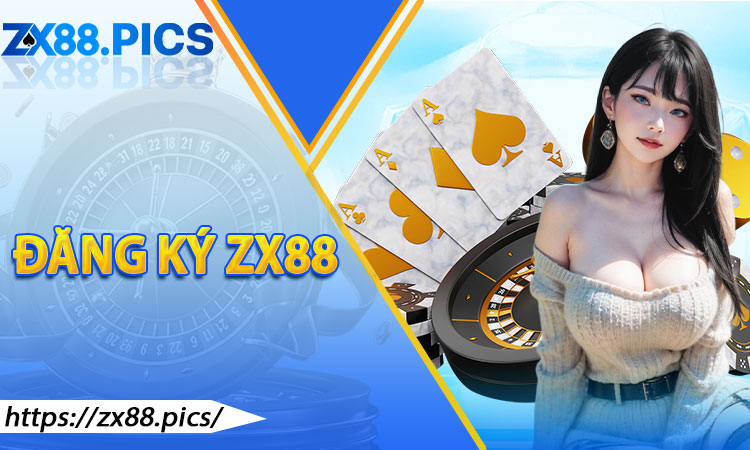 Đăng ký ZX88